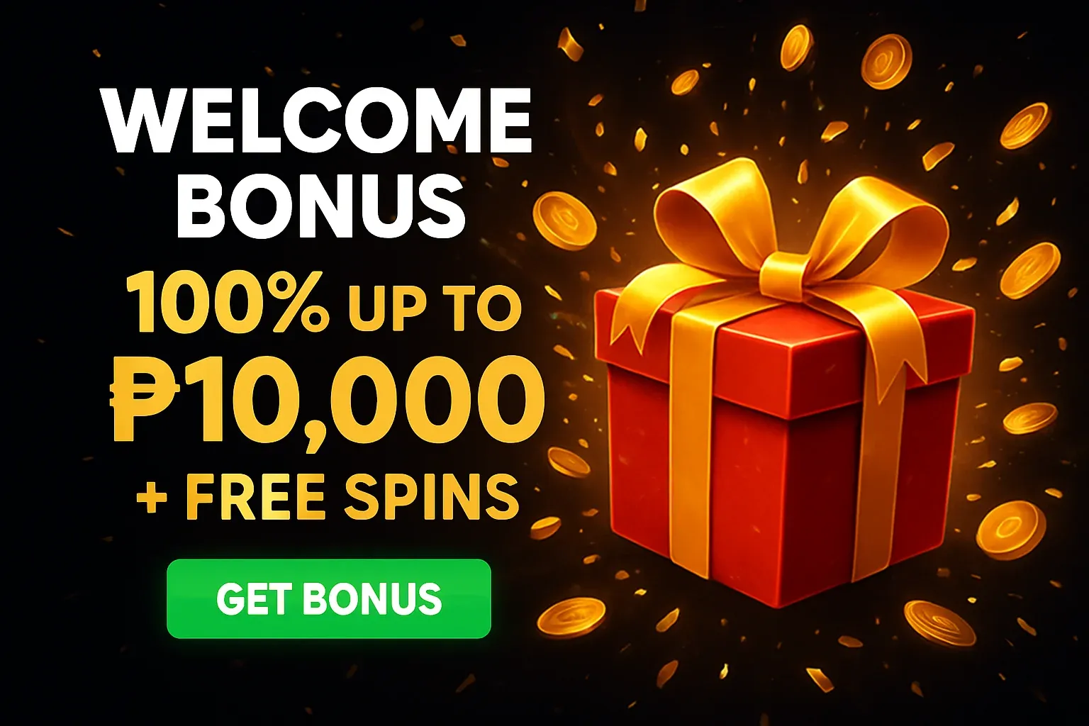 Casino welcome bonus banner with gift box, coins, confetti, and CTA